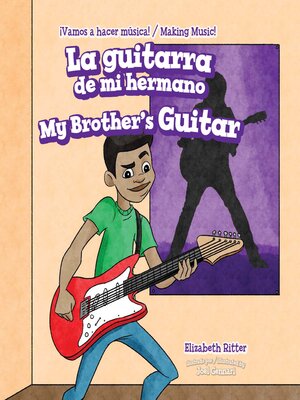 cover image of La guitarra de mi hermano / My Brother's Guitar